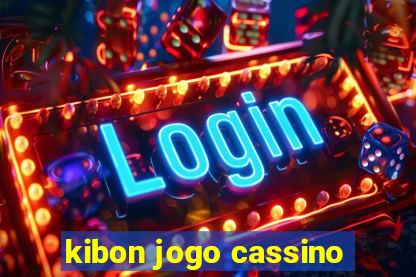 kibon jogo cassino